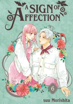 A Sign of Affection Manga Volume 6