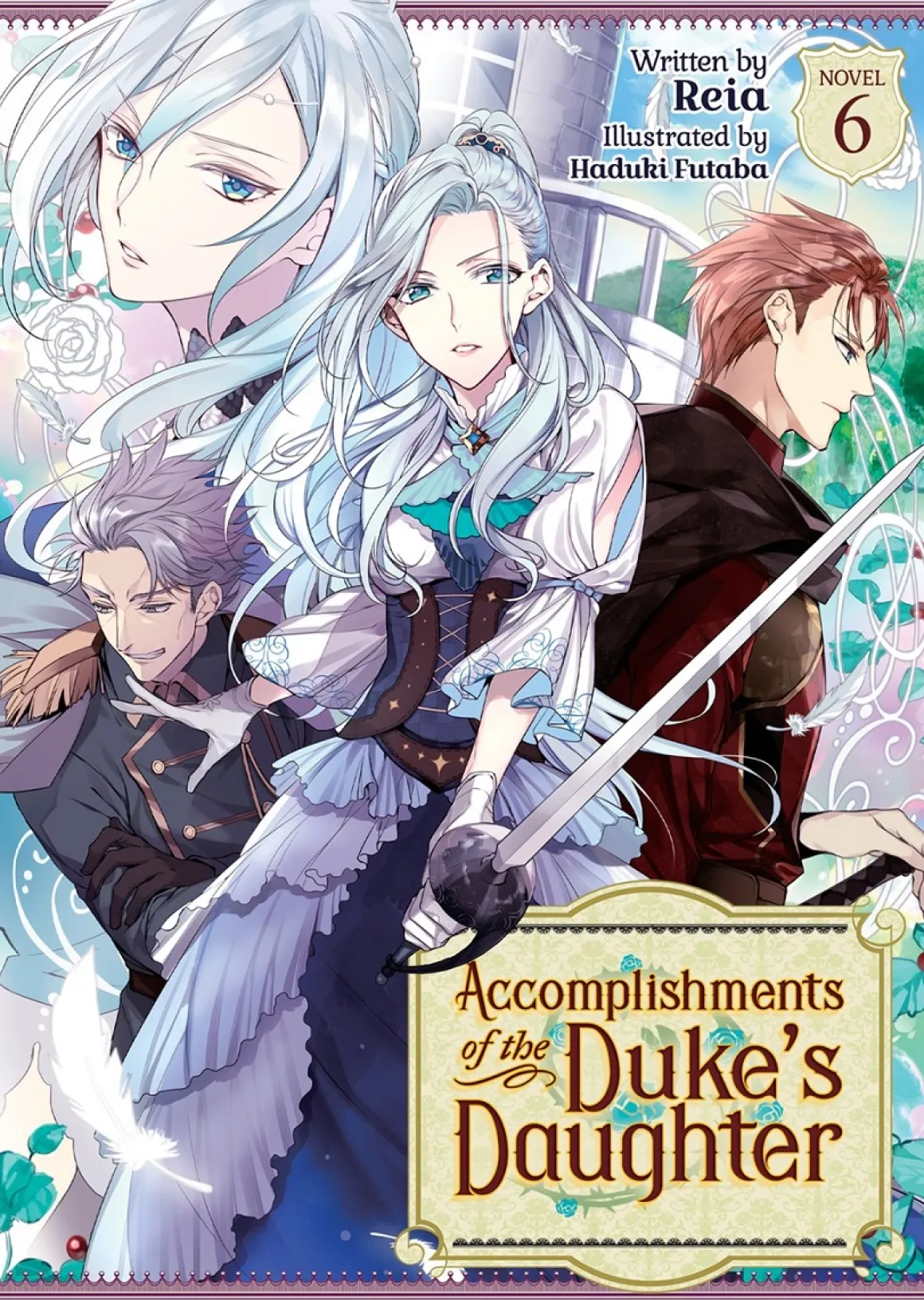 Accomplishments of the Duke's Daughter Novel Volume 6