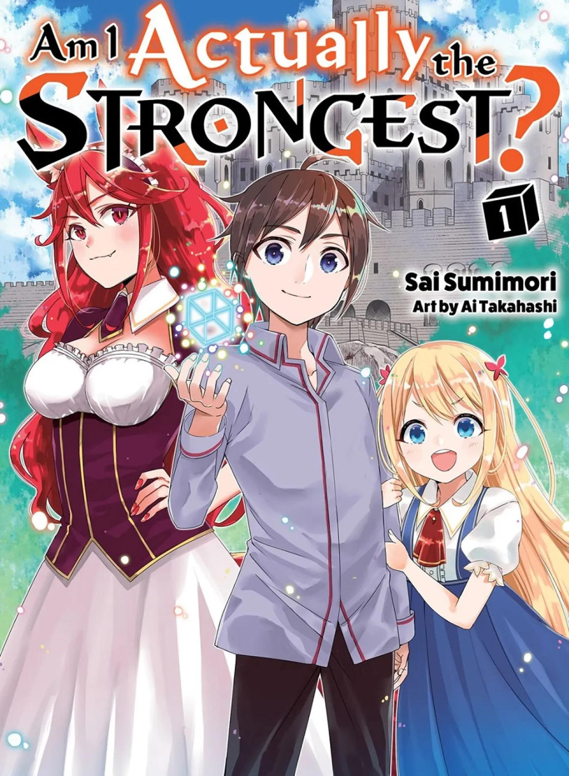 Am I Actually the Strongest? Novel Volume 1