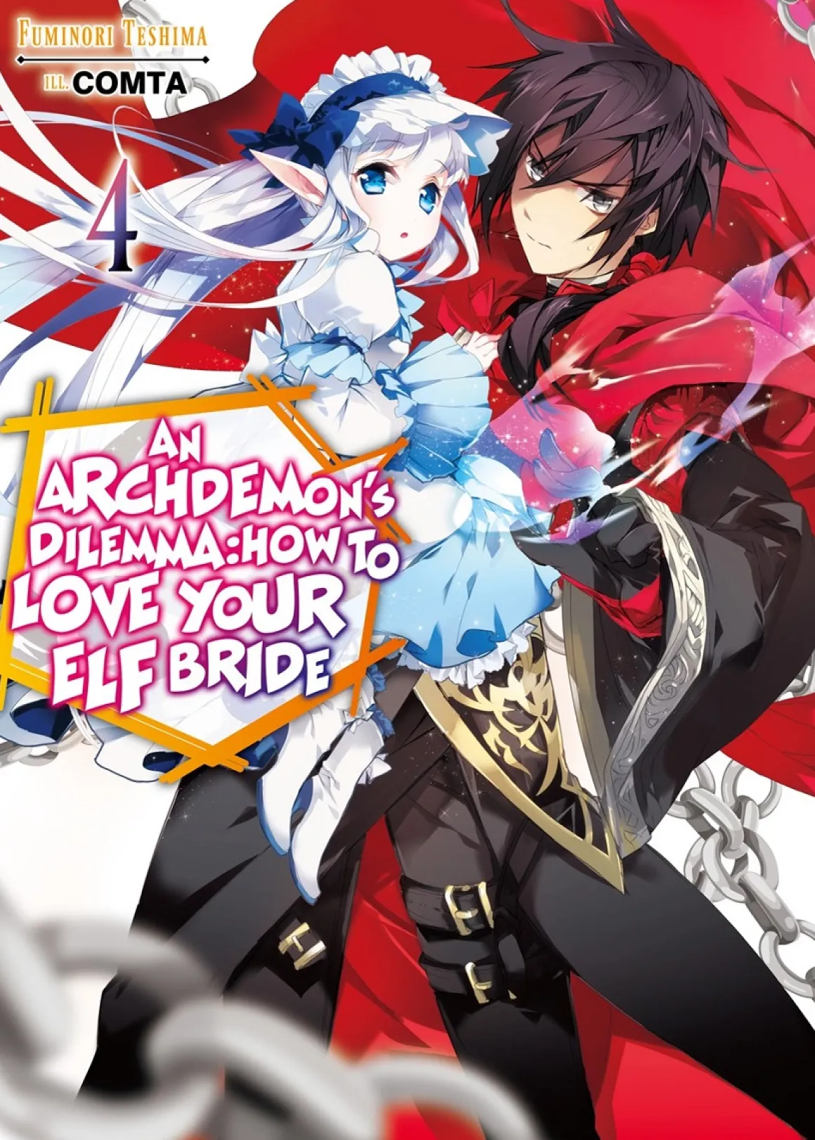 An Archdemon's Dilemma: How to Love Your Elf Bride Novel Volume 4