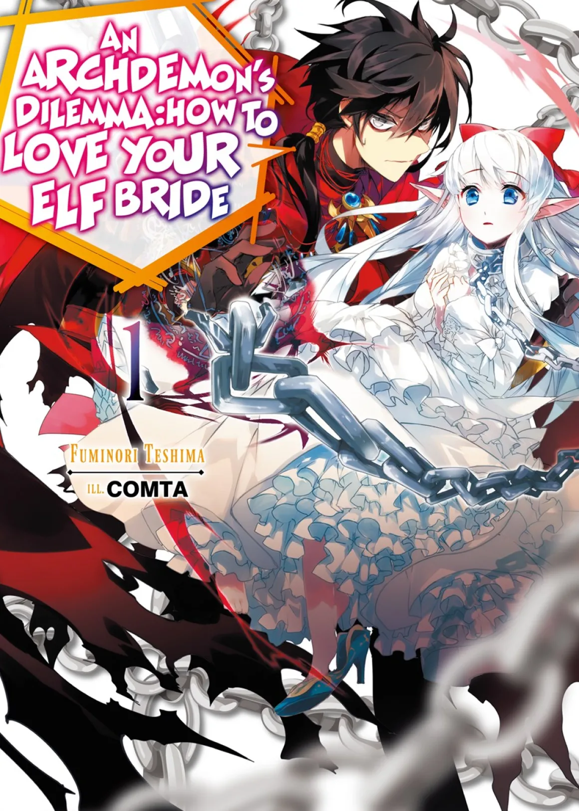 An Archdemon's Dilemma: How to Love Your Elf Bride Novel Volume 1