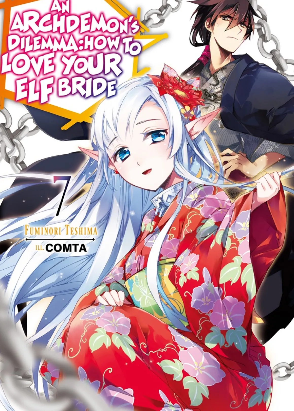 An Archdemon's Dilemma: How to Love Your Elf Bride Novel Volume 7