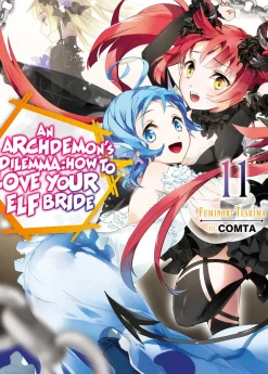 An Archdemon's Dilemma: How to Love Your Elf Bride Novel Volume 11