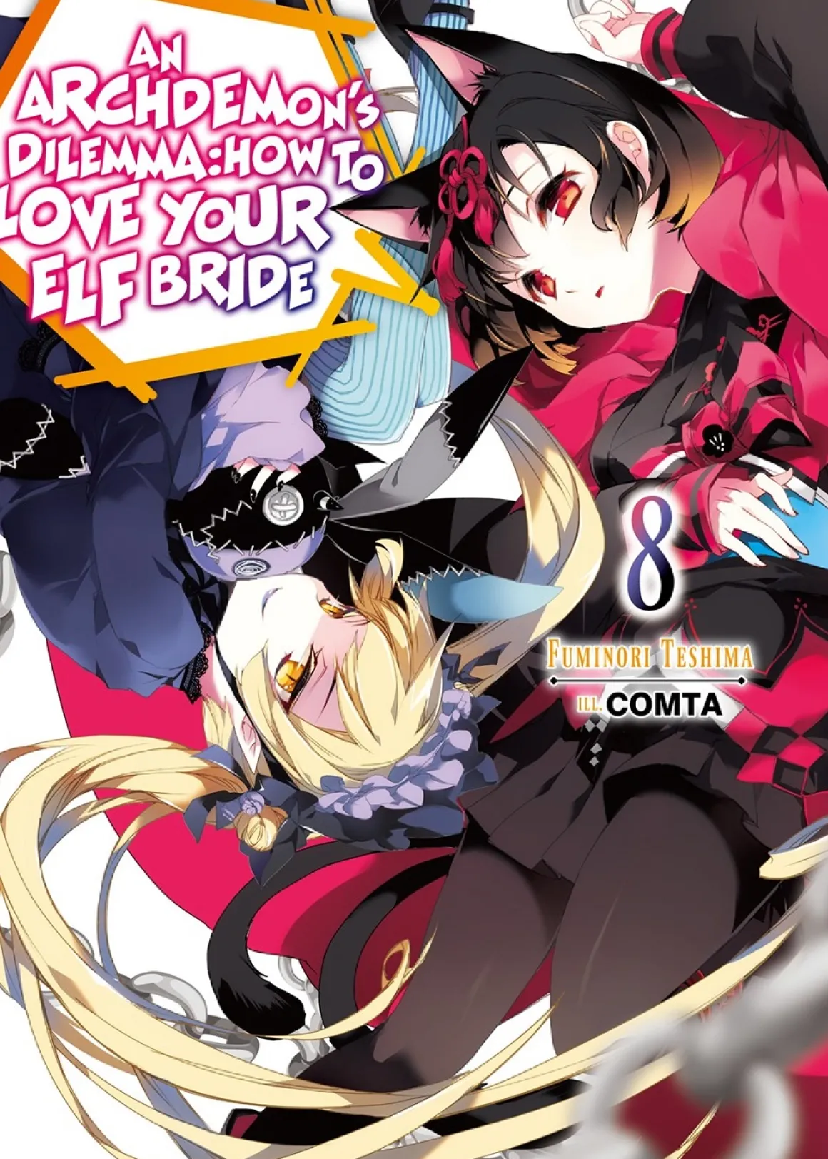 An Archdemon's Dilemma: How to Love Your Elf Bride Novel Volume 8