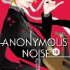 Anonymous Noise Manga Volume 10