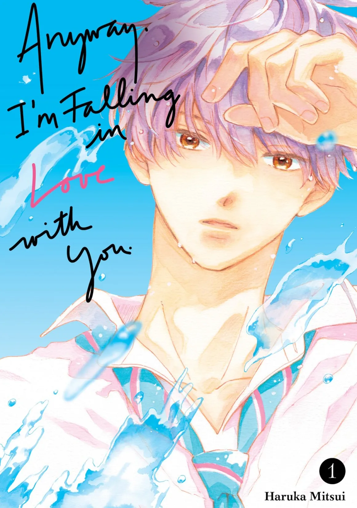Anyway, I'm Falling In Love With You. Manga Volume 1