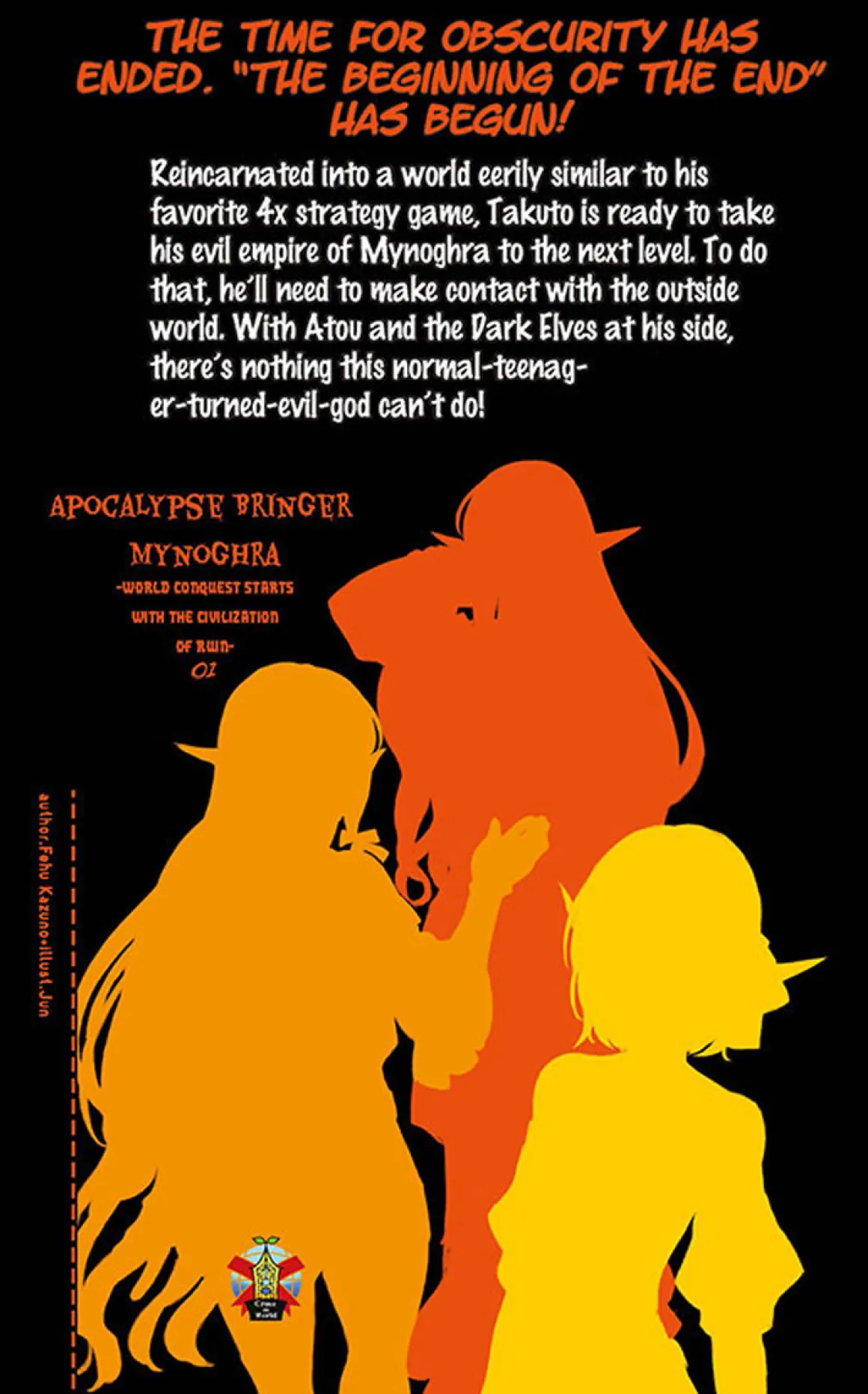 Apocalypse Bringer Mynoghra: World Conquest Starts with the Civilization of Ruin Novel Volume 2