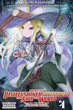 Apparently, Disillusioned Adventurers Will Save the World Manga Volume 4