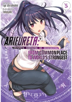 Arifureta: From Commonplace to World's Strongest Novel Volume 5