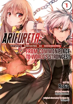 Arifureta: From Commonplace to World's Strongest Manga Volume 1