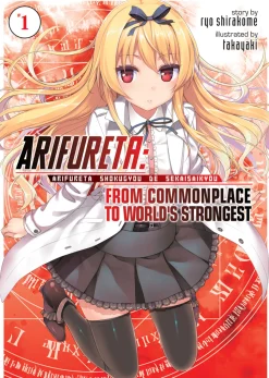 Arifureta: From Commonplace to World's Strongest Novel Volume 1