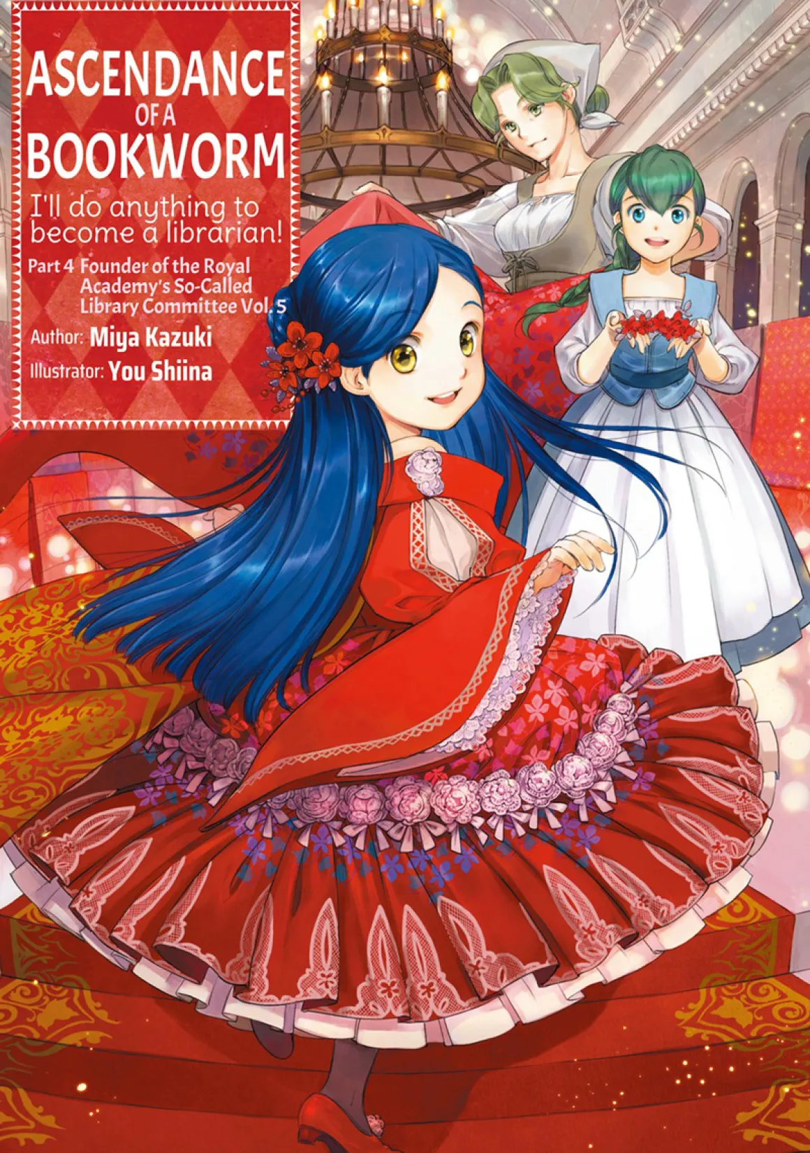 Ascendance of a Bookworm Part 4 Novel Volume 5