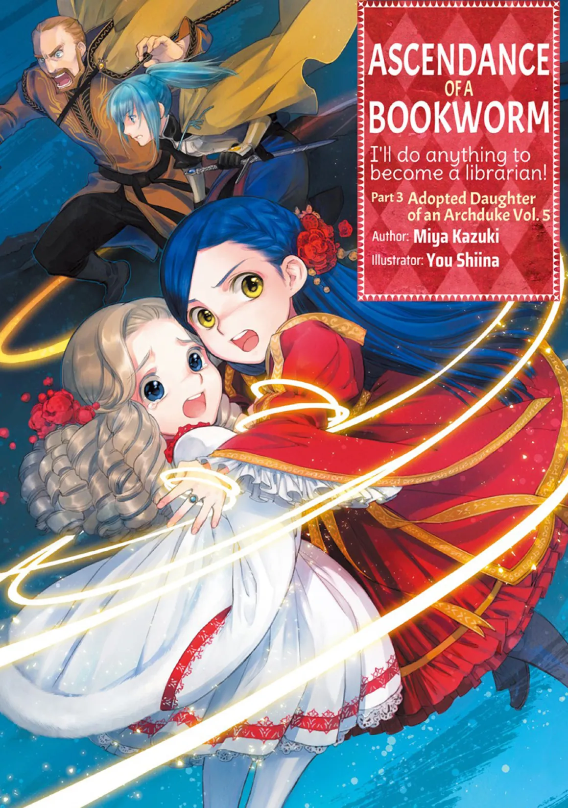 Ascendance of a Bookworm Part 3 Novel Volume 5