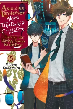 Associate Professor Akira Takatsuki's Conjecture Novel Volume 5