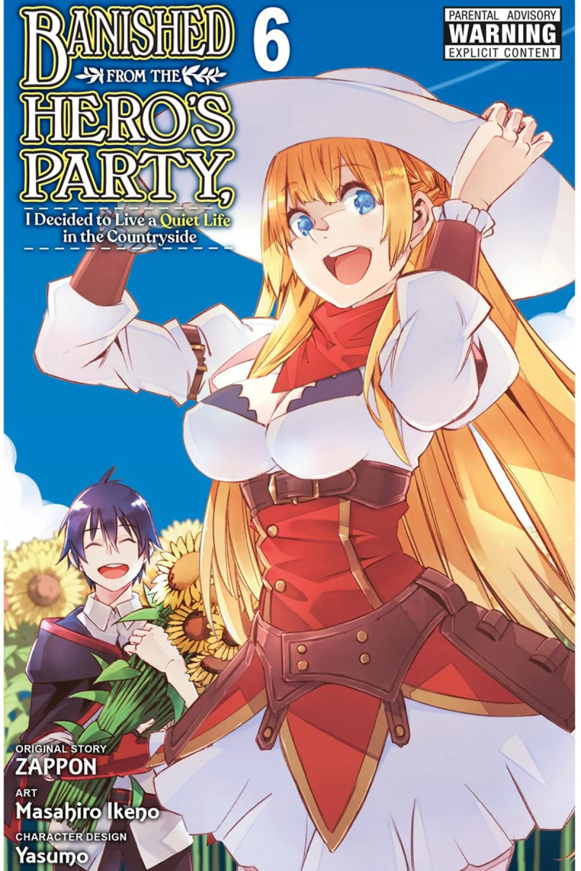 Banished From the Hero's Party, I Decided to Live a Quiet Life in the Countryside Manga Volume 6