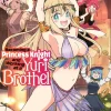 Becoming a Princess Knight and Working at a Yuri Brothel Manga Volume 2