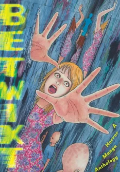 Betwixt: A Horror Manga Anthology (Hardcover)