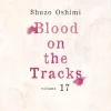 Blood on the Tracks Manga Volume 17