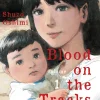 Blood on the Tracks Manga Volume 1