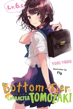 Bottom-Tier Character Tomozaki Novel Volume 6.5