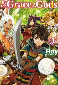 By the Grace of the Gods Novel Volume 5
