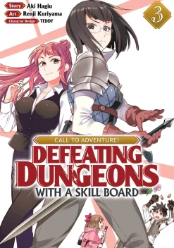 CALL TO ADVENTURE! Defeating Dungeons with a Skill Board Manga Volume 3