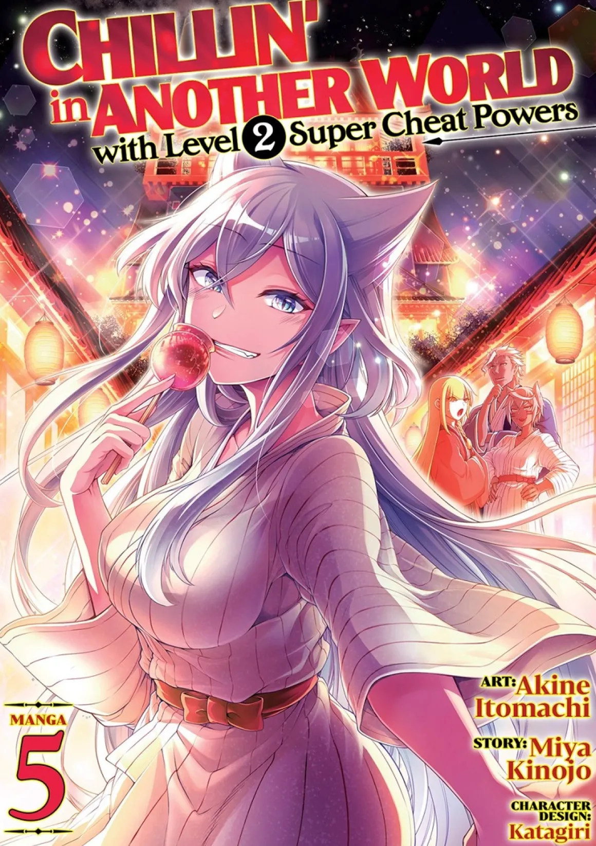 Chillin' in Another World with Level 2 Super Cheat Powers Manga Volume 5