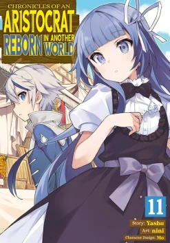 Chronicles of an Aristocrat Reborn in Another World Manga Volume 11