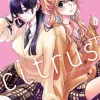 Citrus+ Manga Volume 6