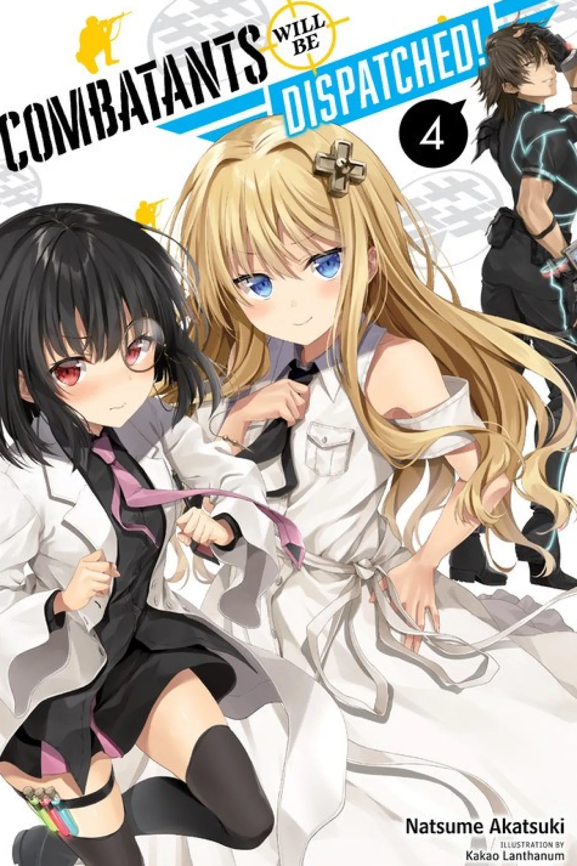 Combatants Will Be Dispatched! Novel Volume 4