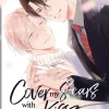 Cover My Scars With Your Kiss Manga Volume 2