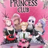 Cursed Princess Club Graphic Novel Volume 4