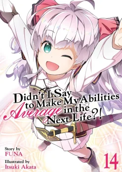 Didn't I Say to Make My Abilities Average in the Next Life?! Novel Volume 14