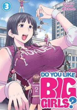 Do You Like Big Girls? Manga Volume 3