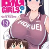 Do You Like Big Girls? Manga Omnibus Volume 1