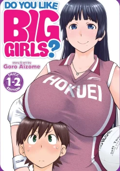 Do You Like Big Girls? Manga Omnibus Volume 1