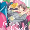 Don't Be Cruel 2-in-1 Edition Manga Volume 1