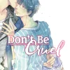 Don't Be Cruel Manga Volume 6
