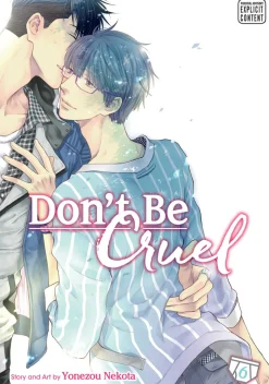 Don't Be Cruel Manga Volume 6