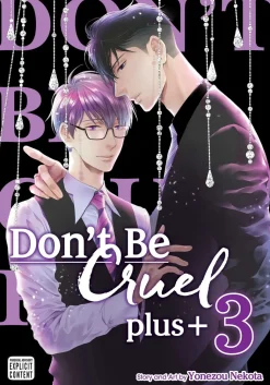 Don't Be Cruel: plus+ Manga Volume 3