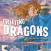 Drifting Dragons Manga Volume 16