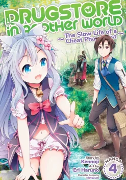 Drugstore in Another World: The Slow Life of a Cheat Pharmacist Manga Volume 4