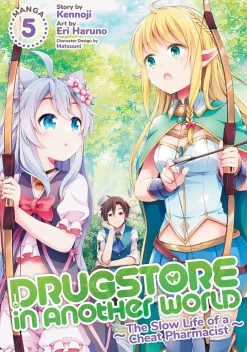 Drugstore in Another World: The Slow Life of a Cheat Pharmacist Manga Volume 5