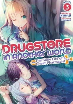 Drugstore in Another World: The Slow Life of a Cheat Pharmacist Novel Volume 3