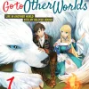 Even Dogs Go to Other Worlds: Life in Another World with My Beloved Hound Novel Volume 1