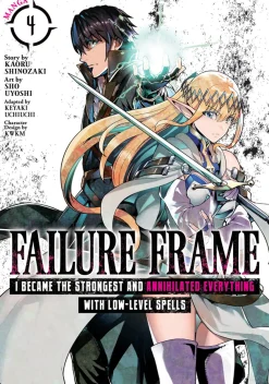 Failure Frame: I Became the Strongest and Annihilated Everything With Low-Level Spells Manga Volume 4