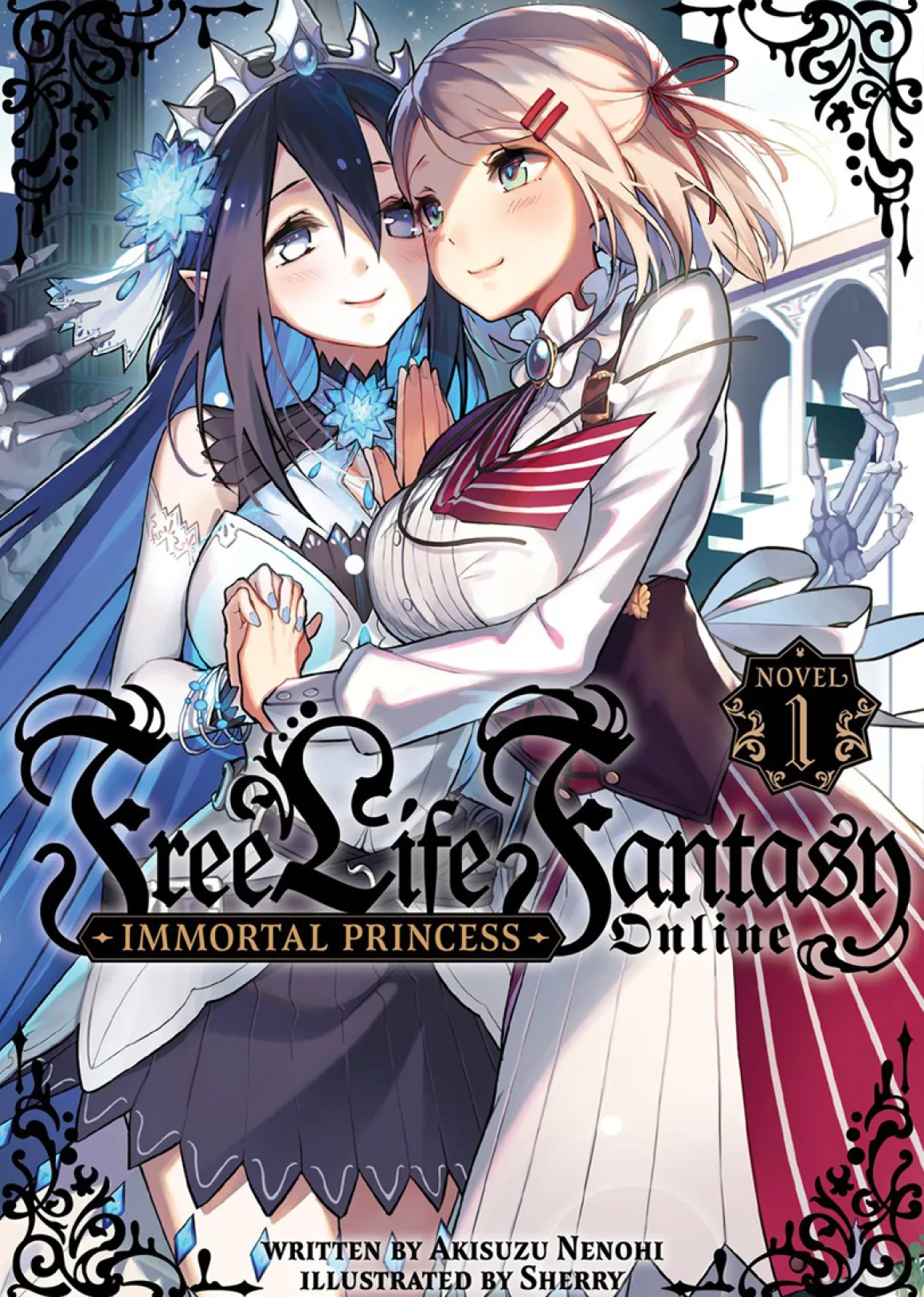 Free Life Fantasy Online: Immortal Princess Novel Volume 1