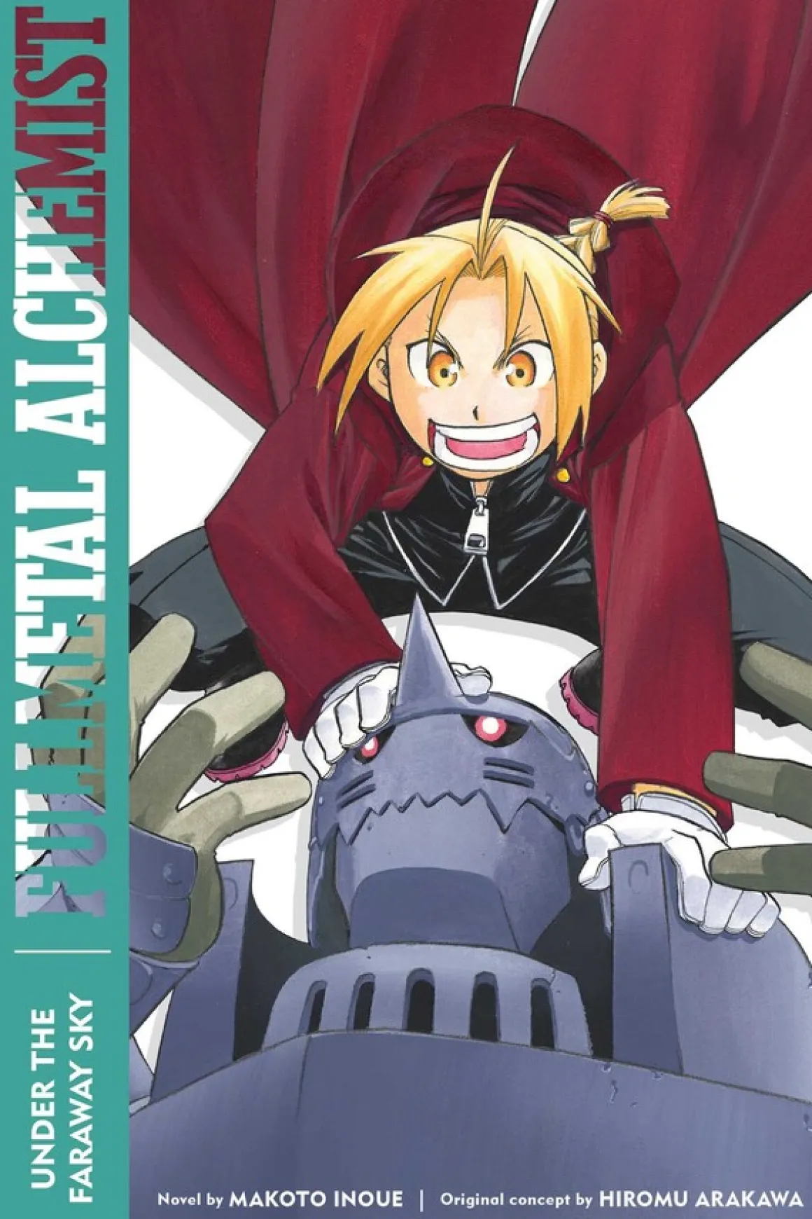 Fullmetal Alchemist: Under the Faraway Sky Novel (Second Edition)