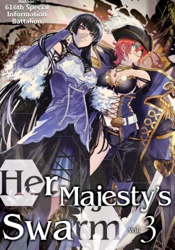 Her Majesty's Swarm Novel Volume 3