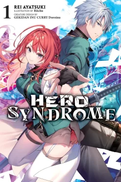 Hero Syndrome Novel Volume 1